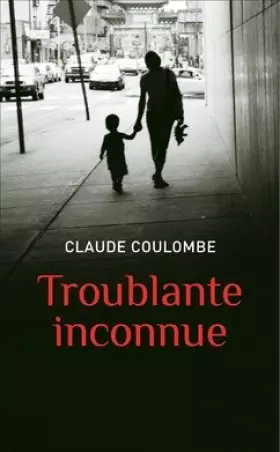 Couverture du produit · Troublante inconnue