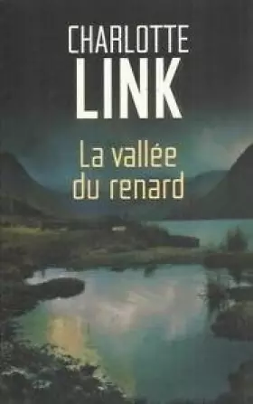 Couverture du produit · La vallée du renard
