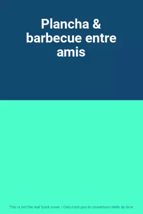 Couverture du produit · Plancha & barbecue entre amis