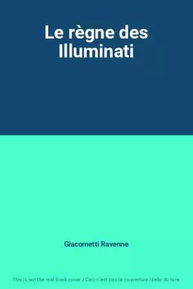 Couverture du produit · Le règne des Illuminati