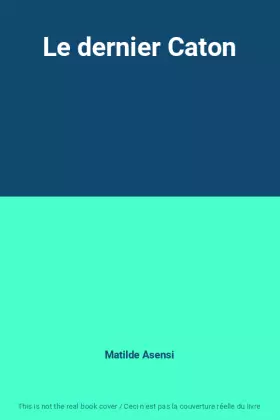 Couverture du produit · Le dernier Caton