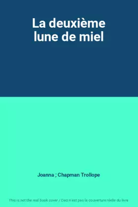 Couverture du produit · La deuxième lune de miel