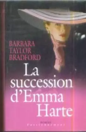 Couverture du produit · La succession d'Emma Harte
