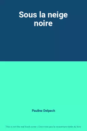 Couverture du produit · Sous la neige noire