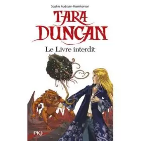 Couverture du produit · Tara Duncan. Tara Duncan et le livre interdit
