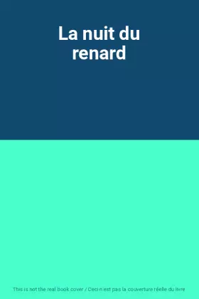 Couverture du produit · La nuit du renard
