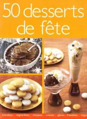 Couverture du produit · 50 desserts de fête