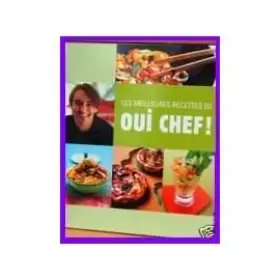 Couverture du produit · Les meilleures recettes de oui chef !