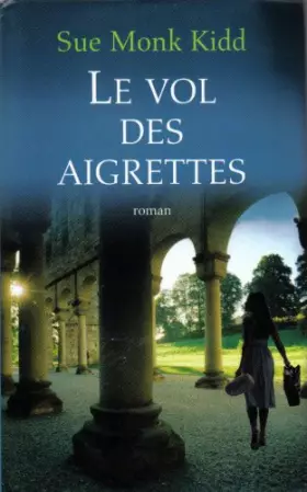 Couverture du produit · LE VOL DES AIGRETTES.