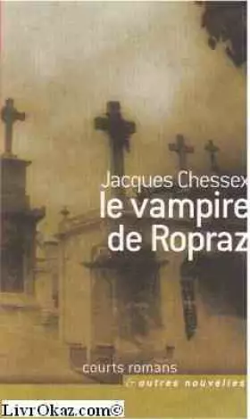 Couverture du produit · Le vampire de Ropraz