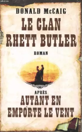 Couverture du produit · Le clan rhett butler