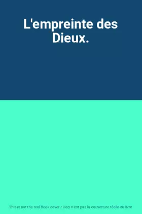 Couverture du produit · L'empreinte des Dieux.