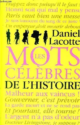 Couverture du produit · Les mots célèbres de l'histoire.