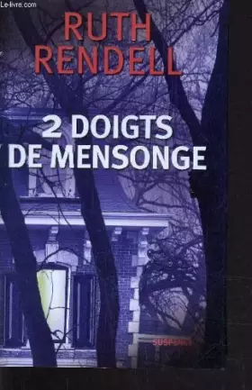 Couverture du produit · 2 DOIGTS DE MENSONGE.