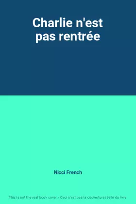 Couverture du produit · Charlie n'est pas rentrée