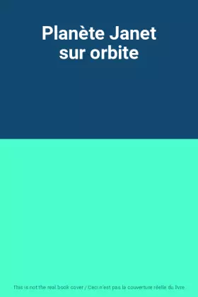 Couverture du produit · Planète Janet sur orbite