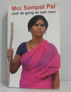 Couverture du produit · Moi, Sampat Pal, chef de gang en sari rose