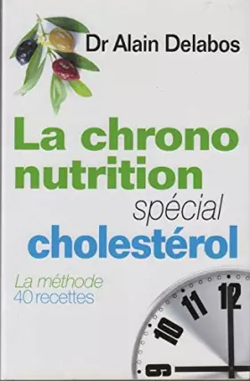Couverture du produit · La chrono nutrition spécial cholestérol