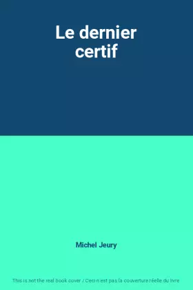 Couverture du produit · Le dernier certif