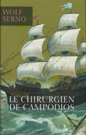 Couverture du produit · Le chirurgien de Campodios