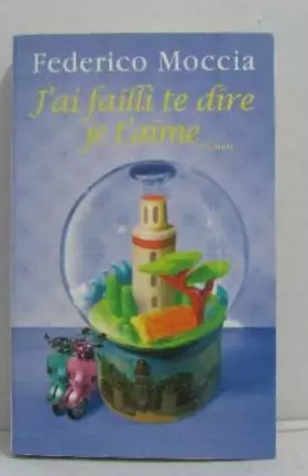 Couverture du produit · J'ai failli te dire je t'aime