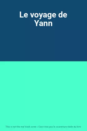 Couverture du produit · Le voyage de Yann