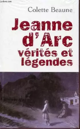 Couverture du produit · Jeanne d'Arc, vérites et légendes