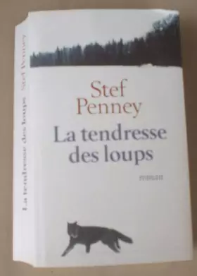 Couverture du produit · La tendresse des loups