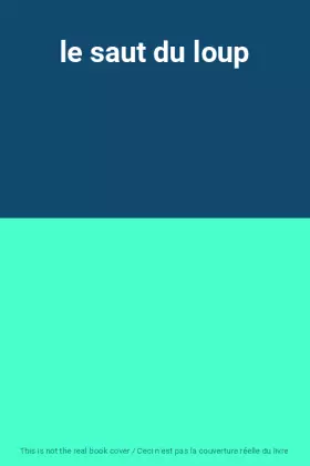 Couverture du produit · le saut du loup