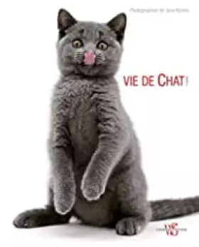 Couverture du produit · Vie de chat !