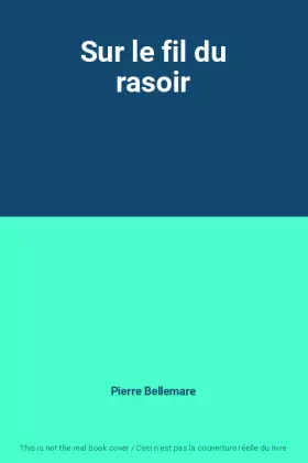 Couverture du produit · Sur le fil du rasoir