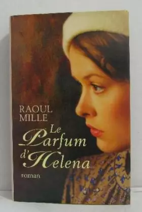 Couverture du produit · Le parfum d'helena