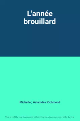 Couverture du produit · L'année brouillard