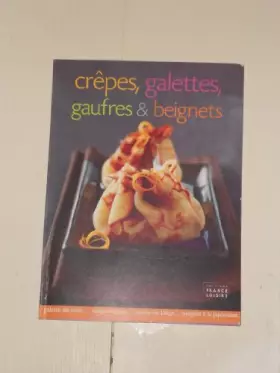 Couverture du produit · Crêpes, Galettes, Gaufres Beignets