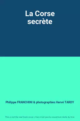 Couverture du produit · La Corse secrète