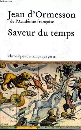Couverture du produit · SAVEUR DU TEMPS - CHRONIQUES DU TEMPS QUI PASSE.