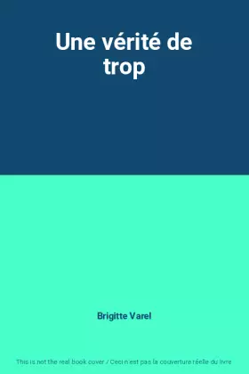 Couverture du produit · Une vérité de trop