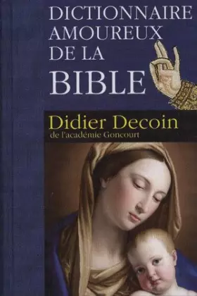 Couverture du produit · DICTIONNAIRE AMOUREUX de la BIBLE