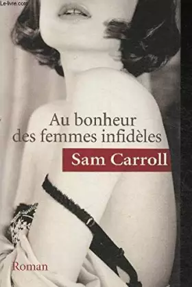 Couverture du produit · Au bonheur des femmes infidèles