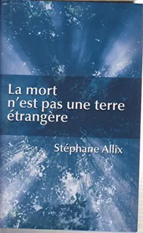 Couverture du produit · La mort n'est pas une terre étrangère