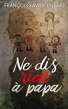 Couverture du produit · Ne dis rien à papa