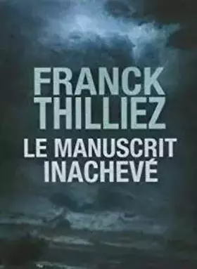 Couverture du produit · LE MANUSCRIT INACHEVE