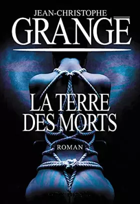 Couverture du produit · La terre des morts