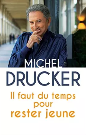 Couverture du produit · Il faut du temps pour rester jeune