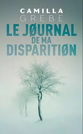 Couverture du produit · Le journal de ma disparition