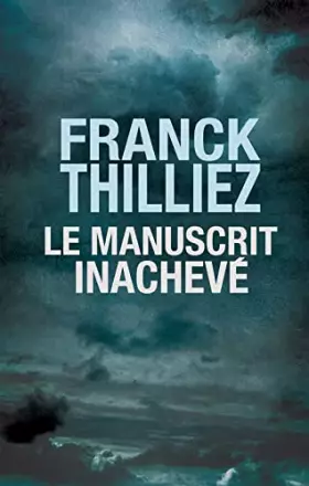 Couverture du produit · Le manuscrit inachevé