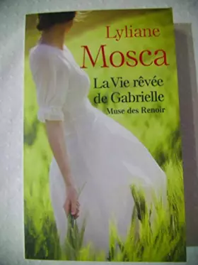 Couverture du produit · la vie revee de gabrielle