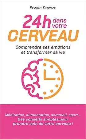 Couverture du produit · 24 h dans votre cerveau