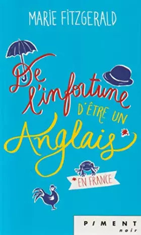 Couverture du produit · DE L'INFORTUNE D'ETRE UN ANGLAIS
