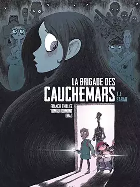 Couverture du produit · La brigade des cauchemars - Tome 1